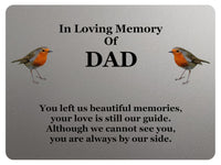 1847 In Loving Memory Of DAD Robin Memorial Funeral Metal Aluminium Plaque Sign