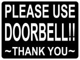 1471 PLEASE USE DOORBELL!! Metal Aluminium Plaque Sign Door Gate House Office