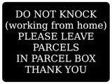 1290 DO NOT KNOCK (working from home) Metal Aluminium Plaque Sign Door PARCEL BOX