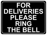 1331 FOR DELIVERIES PLEASE RING THE BELL Metal Aluminium Plaque Sign Door House Office