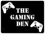 1012 THE GAMING DEN Metal Aluminium Plaque Sign Door Wall Room House Pub Bar