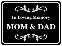 1425 In Loving Memory Mom & Dad Memorial Funeral Remembering Metal Aluminium Plaque Sign