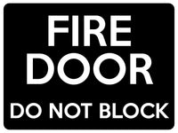 1515 FIRE DOOR DO NOT BLOCK Safety Metal Aluminium Plaque Sige