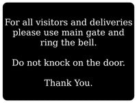 1450 For all visitors and deliveries please use main gate Metal Aluminium Plaque Sign