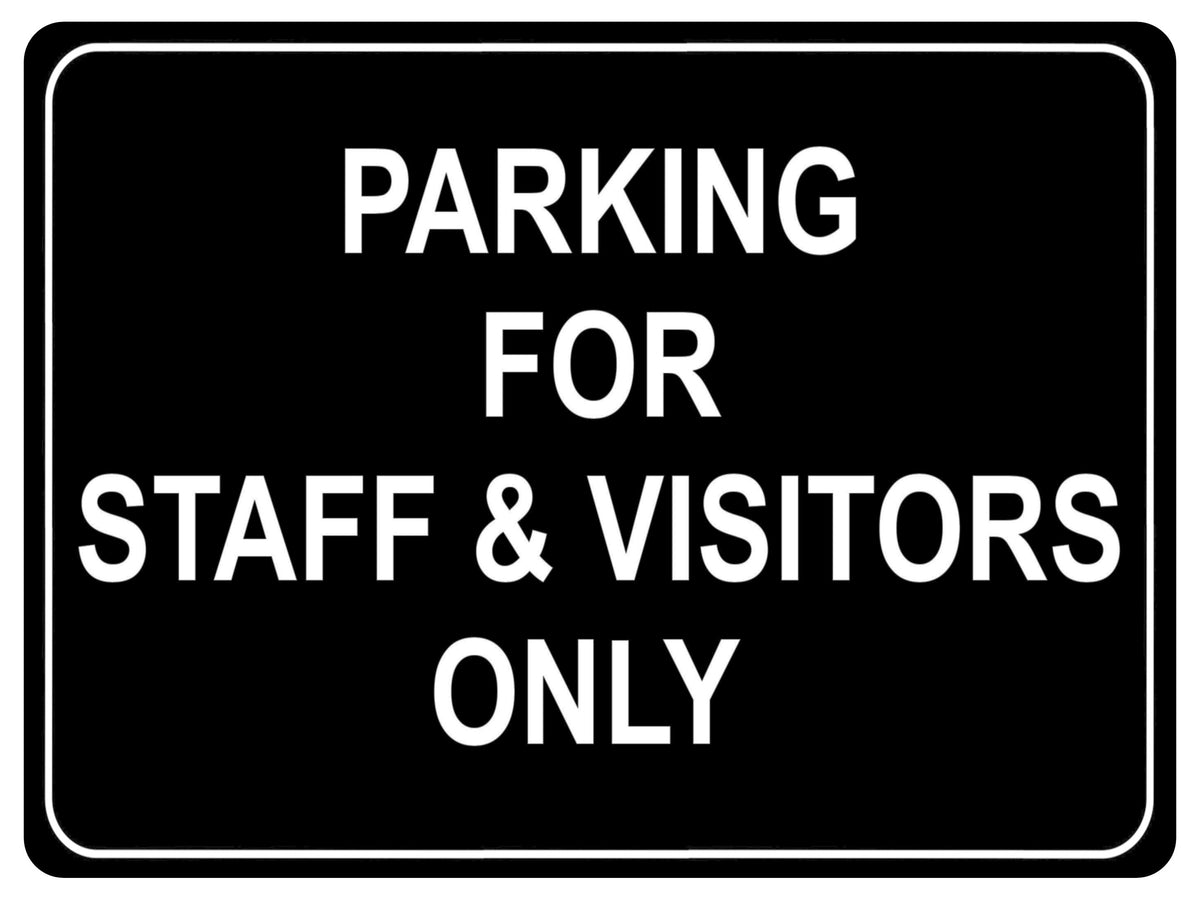1084 PARKING FOR STAFF & VISITORS ONLY Metal Aluminium Plaque Sign Door Office