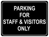 1084 PARKING FOR STAFF & VISITORS ONLY Metal Aluminium Plaque Sign Door Office