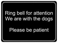 1196 Ring bell for attention, Dogs Metal Aluminium Plaque Sign Door Gate House