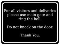 1451 For all visitors and deliveries please use main gate Metal Aluminium Plaque Sign