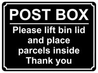 1421 POST BOX Please lift bin lid and place parcels inside Metal Aluminium Plaque Sign