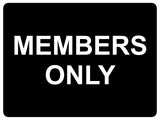 893 MEMBERS ONLY Metal Aluminium Plaque Sign Door House Office Gym Fitness Pub