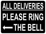 1481 ALL DELIVERIES PLEASE RING BELL Arrow Left Metal Aluminium Plaque Sige House Office