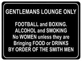 1011 GENTLEMANS LOUNGE ONLY Funny Metal Aluminium Plaque Sign Door Wall House