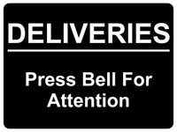 1141 DELIVERIES Press Bell For Attention Metal Aluminium Plaque Sign Door House Office