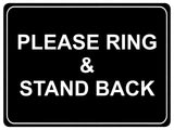 1078 PLEASE RING & STAND BACK Metal Aluminium Plaque Sign Door House Office Gate