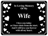 1397 In Loving Memory Of My Wife Memorial Funeral Metal Aluminium Plaque Sign