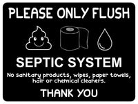 1414 SEPTIC SYSTEM Please Only Flush Metal Aluminium Plaque Sign Toilet Bathroom