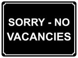 1383 SORRY NO VACANCIES Metal Aluminium Plaque Sign Door Gate Window House Hotel Room Bed