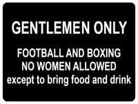 1006 GENTLEMEN ONLY Funny Metal Aluminium Plaque Sign For Door Wall House Office