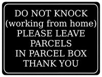 1291 DO NOT KNOCK (working from home) Metal Aluminium Plaque Sign Door PARCEL BOX