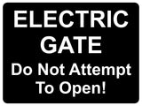 1473 ELECTRIC GATE Do Not Attempt To Open! Metal Aluminium Plaque Sign Door House