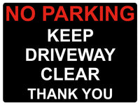 535 NO PARKING KEEP DRIVEWAY CLEAR Metal Aluminium Plaque Sign Door Gate House