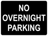 1264 NO OVERNIGHT PARKING Metal Aluminium Plaque Sign Gate Door House Office