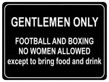 1007 GENTLEMEN ONLY Funny Metal Aluminium Plaque Sign For Door Wall House Office