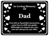 1403 In Loving Memory Of Dad Memorial Funeral Metal Aluminium Plaque Sign