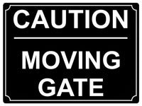 512 CAUTION MOVING GATE Metal Aluminium Door Sign Plaque For House Office Pub