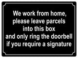 538 We work from home Metal Aluminium Plaque Sign Door Bell Letters Parcels House Office