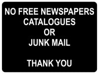 1313 NO FREE NEWSPAPERS CATALOGUES OR JUNK MAIL Metal Aluminium Plaque Sign Door