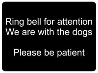 1195 Ring bell for attention, Dogs Metal Aluminium Plaque Sign Door Gate House