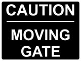 510 CAUTION MOVING GATE Metal Aluminium Door Sign Plaque For House Office Pub