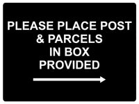 575 PLEASE PLACE POST & PARCELS IN BOX PROVIDED RIGHT Metal Aluminium Plaque Sign House Office