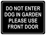 1045 DO NOT ENTER PLEASE USE FRONT DOOR Metal Aluminium Plaque Sign Door Gate