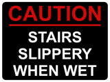 1454 CAUTION STAIRS SLIPPERY WHEN WET Safety Metal Aluminium Plaque Sign House