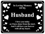 1399 In Loving Memory Of My Husband Memorial Funeral Metal Aluminium Plaque Sign