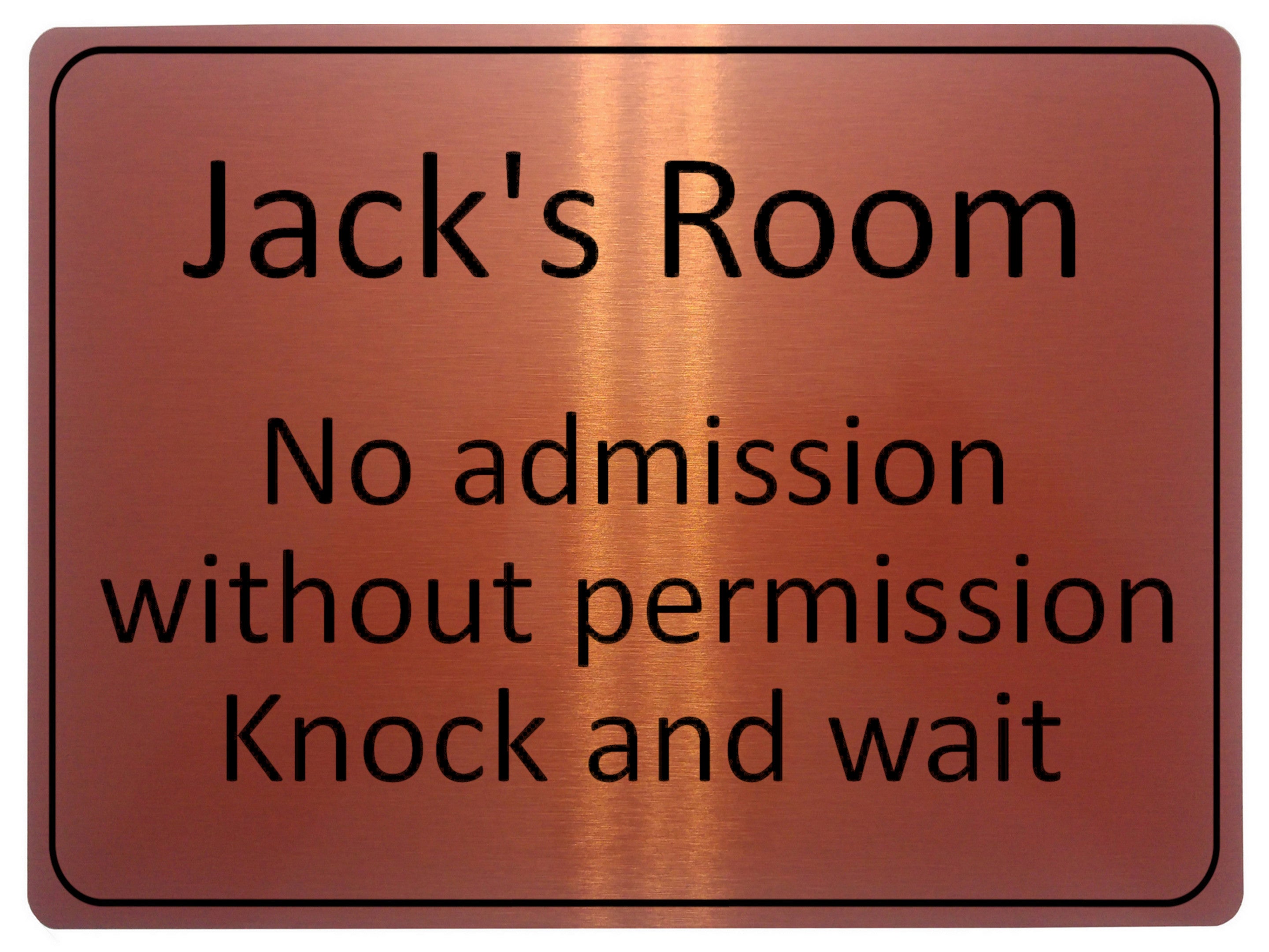 874 Custom Personalised Name's Room No admission, Knock and wait Metal Aluminium Plaque Sign Door House