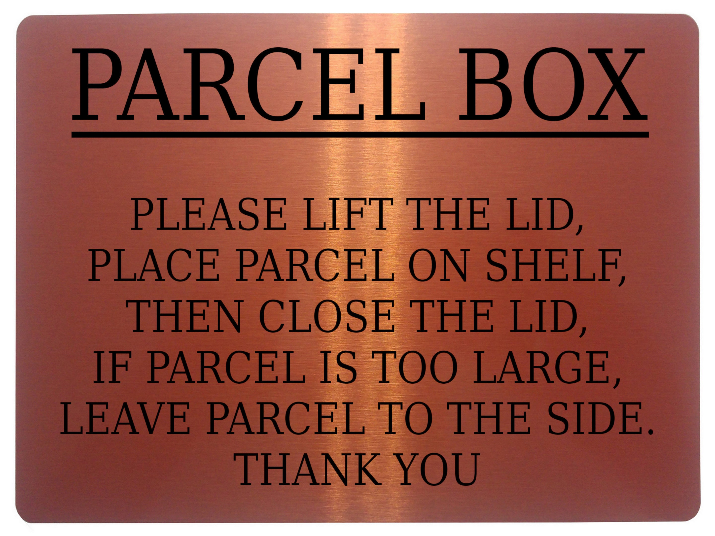 619 PARCEL BOX LIFT THE LID Metal Aluminium Plaque Sign Door House Office Letters Post