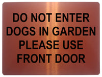 605 DO NOT ENTER PLEASE USE FRONT DOOR Metal Aluminium Plaque Sign House Door Gate