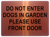 605 DO NOT ENTER PLEASE USE FRONT DOOR Metal Aluminium Plaque Sign House Door Gate