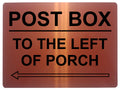 544 POST BOX TO THE LEFT OF PORCH Metal Aluminium Plaque Sign House Office Parcels Letters