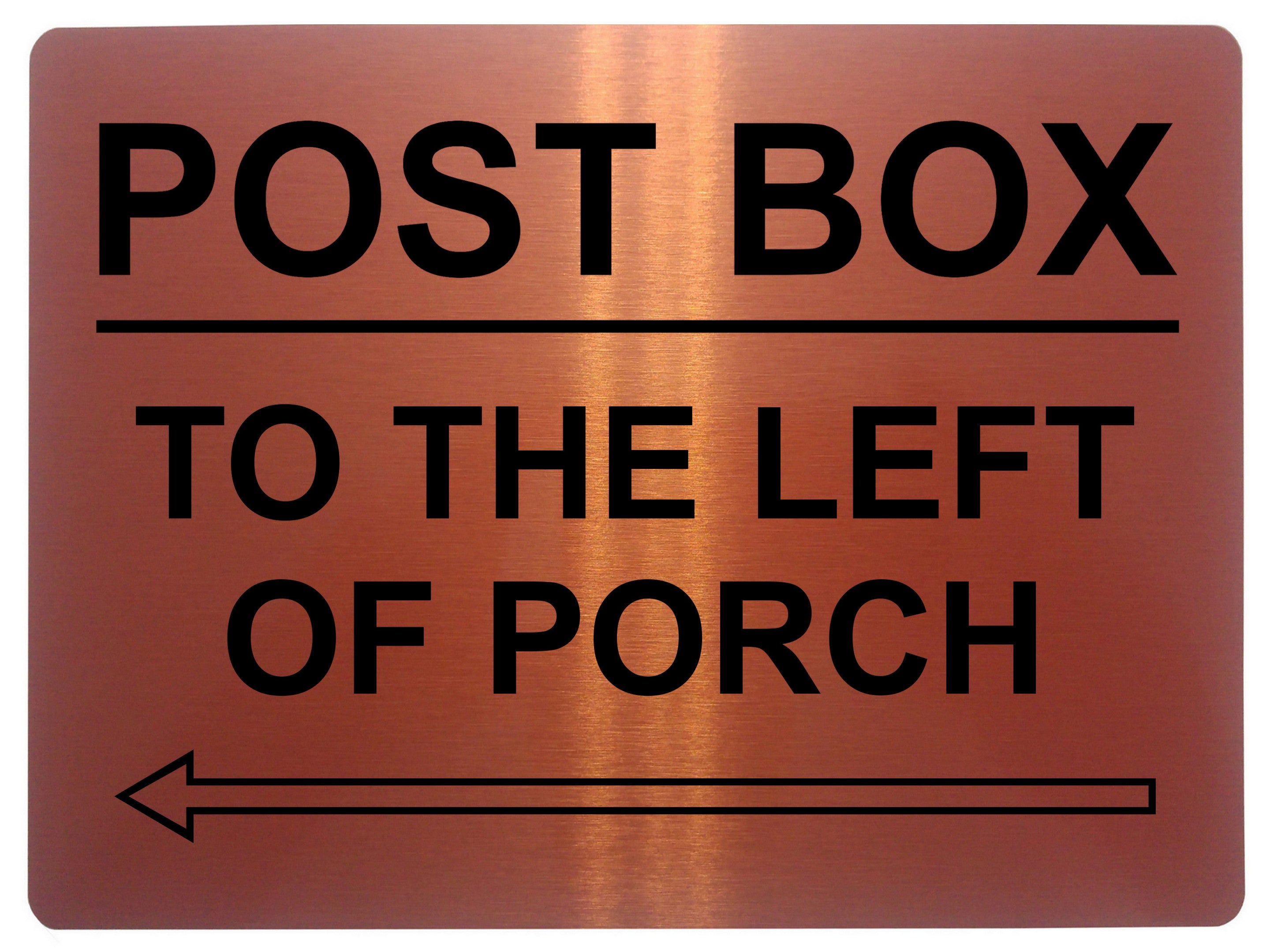 544 POST BOX TO THE LEFT OF PORCH Metal Aluminium Plaque Sign House Office Parcels Letters