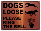 650 DOGS LOOSE PLEASE RING THE BELL Metal Aluminium Door Sign Plaque House Gate