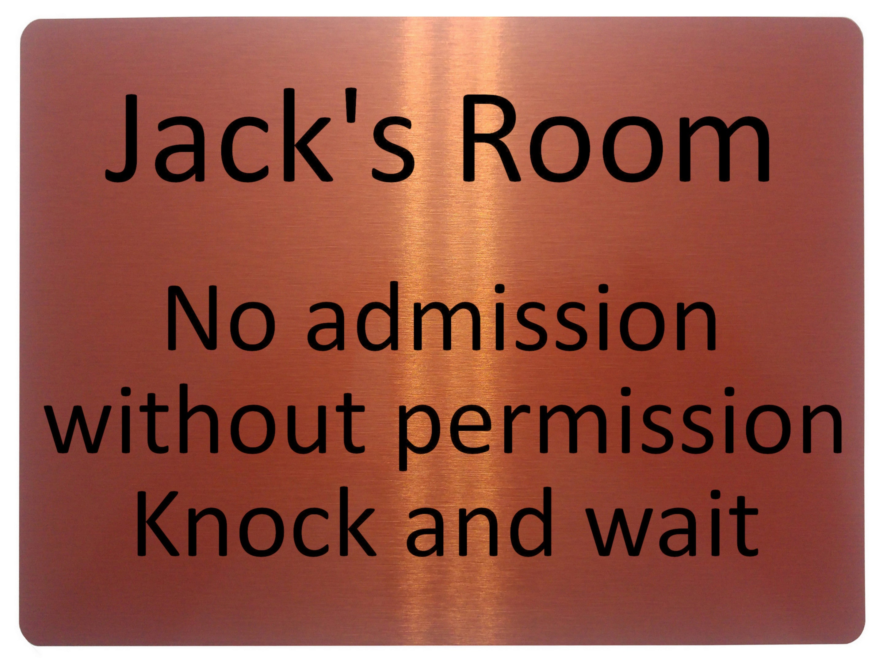 873 Custom Personalised Name's Room No admission, Knock and wait Metal Aluminium Plaque Sign Door House