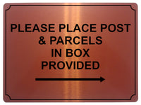 576 PLEASE PLACE POST & PARCELS IN BOX PROVIDED RIGHT Metal Aluminium Plaque Sign House Office