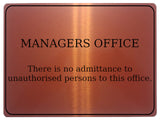 767 MANAGERS OFFICE No admittance unauthorised persons Metal Aluminium Plaque Sign Door