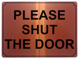 816 PLEASE SHUT THE DOOR Metal Aluminium Plaque Sign House Office Pub Garden