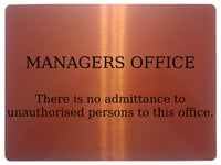 766 MANAGERS OFFICE No admittance unauthorised persons Metal Aluminium Plaque Sign Door