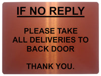 713 IF NO REPLY ALL DELIVERIES TO BACK DOOR Metal Sign Plaque House Office Gate